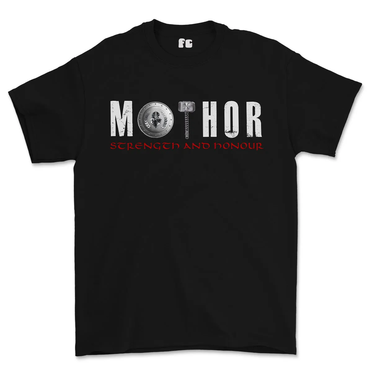 Mothor Strength and Honour Printed T-Shirt