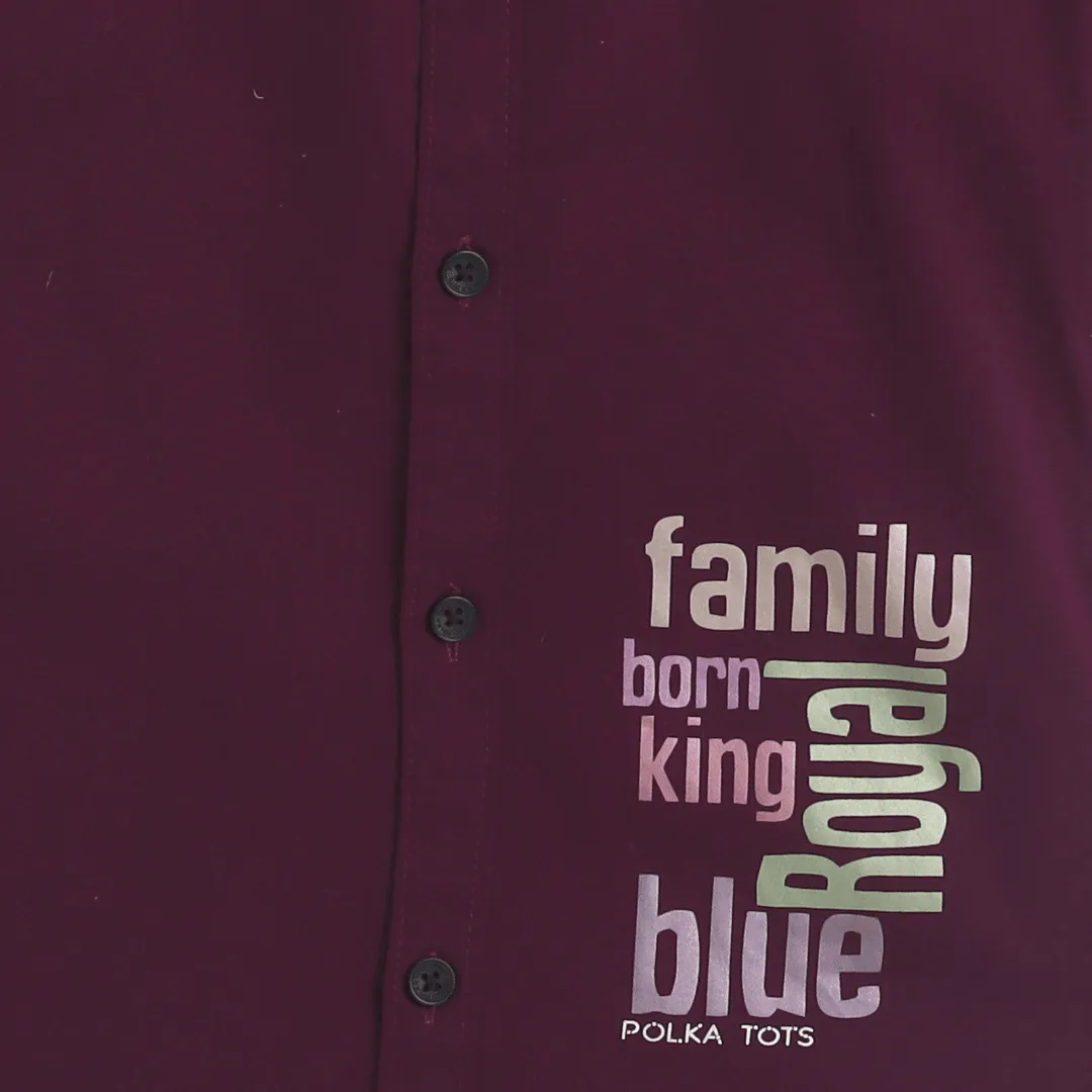 Polka Tots Cotton Regular Fit Half Sleeve Family Born King Metallic Print Shirt - Dark Maroon