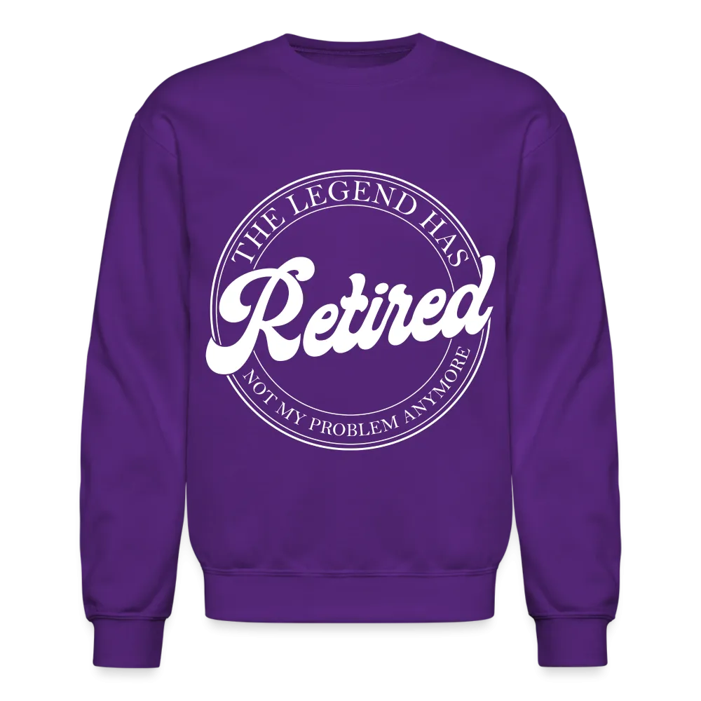 The Legend Has Retired Sweatshirt