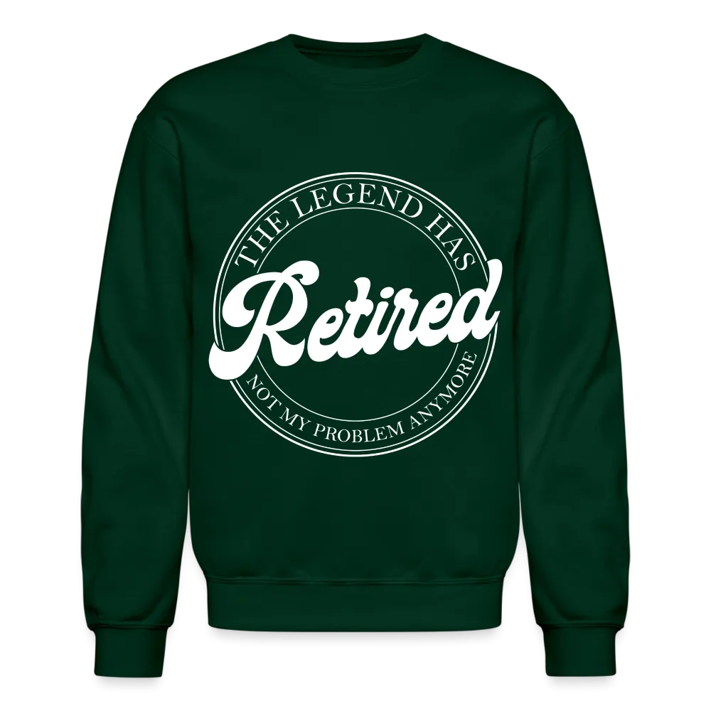 The Legend Has Retired Sweatshirt